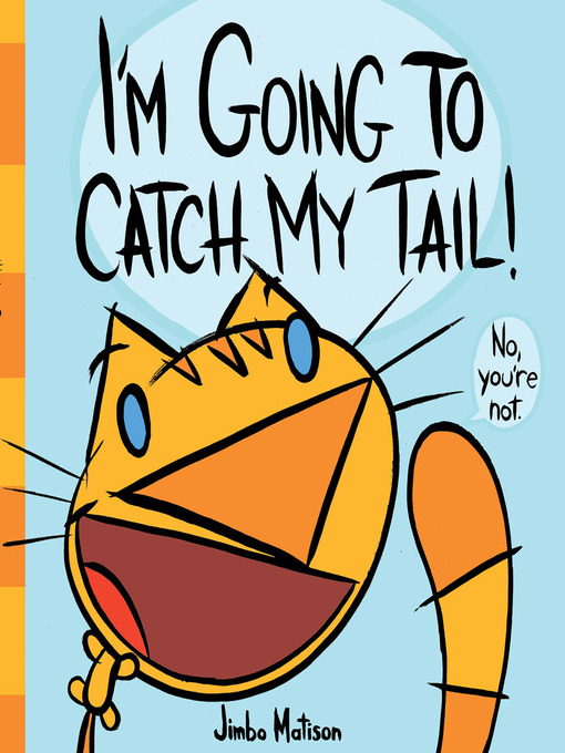 Cover of I'm Going to Catch My Tail!